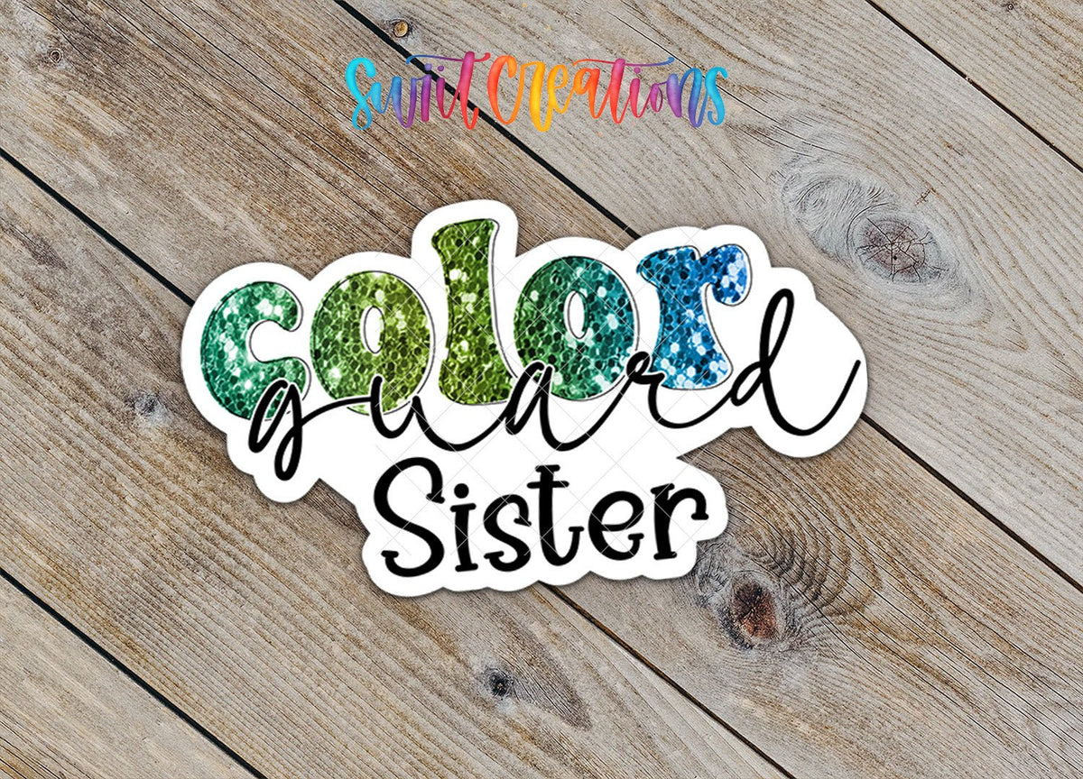Color Guard Sister Waterproof Vinyl Sticker | SS600 - Swiit Creations