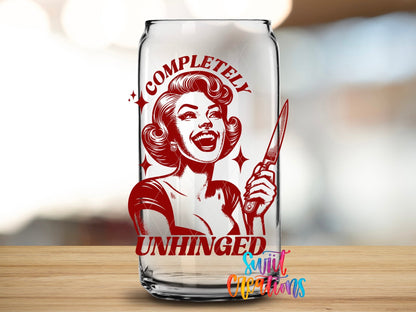 Completely Unhinged UV DTF Cup Decal | UV881 - Swiit Creations