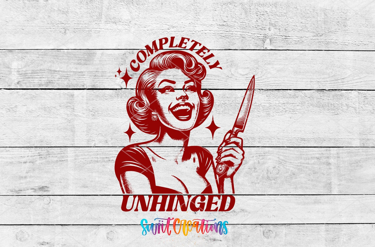 Completely Unhinged UV DTF Cup Decal | UV881 - Swiit Creations