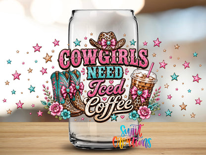 Cowgirls Need Iced Coffee UV DTF Transfer | Western Coffee Full Wrap | DTF336 - Swiit Creations