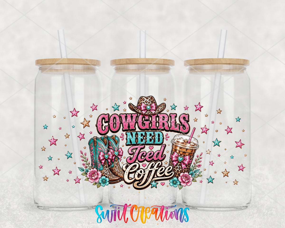 Cowgirls Need Iced Coffee UV DTF Transfer | Western Coffee Full Wrap | DTF336 - Swiit Creations