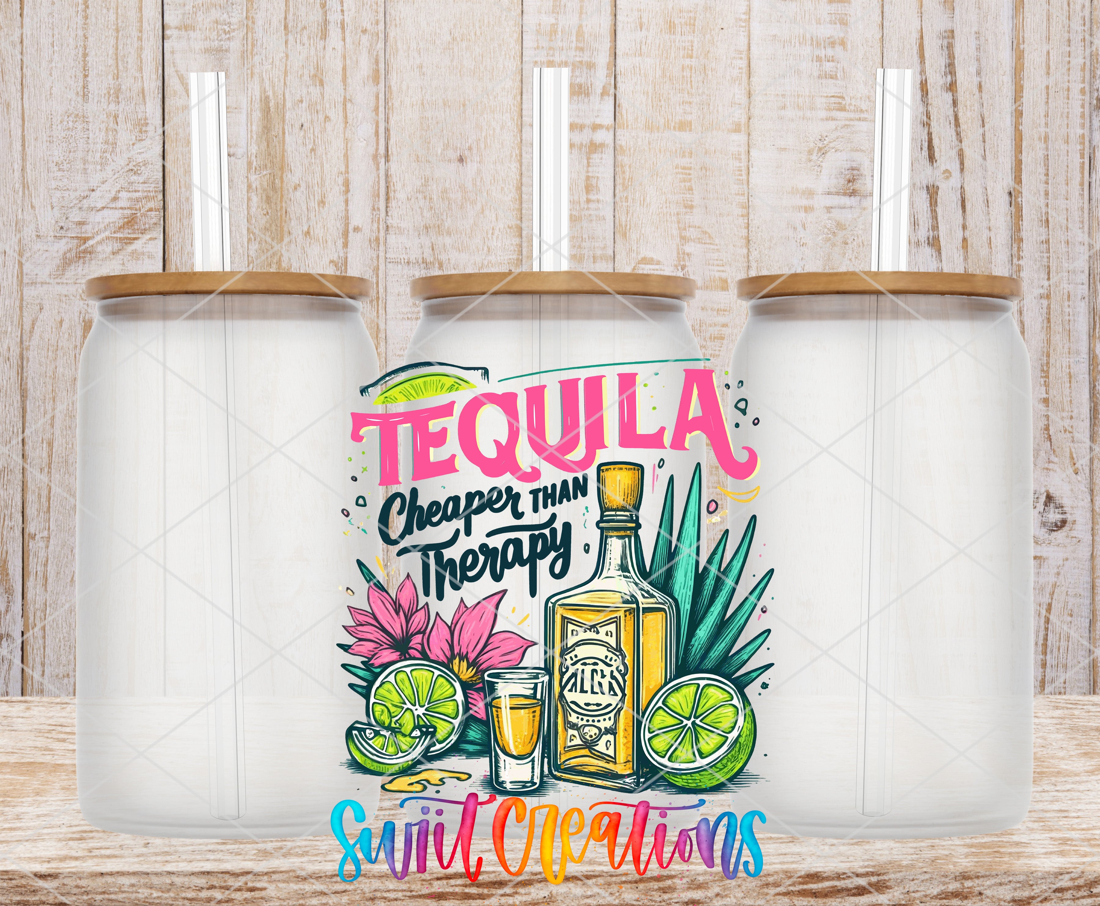 a colorful illustration of a tequila bottle surrounded by various tequila-related items, such as a lime, a flower, and a tequila shot glass, along with the text "Tequila Cheaper Than Therapy" and "Sweet Creations".