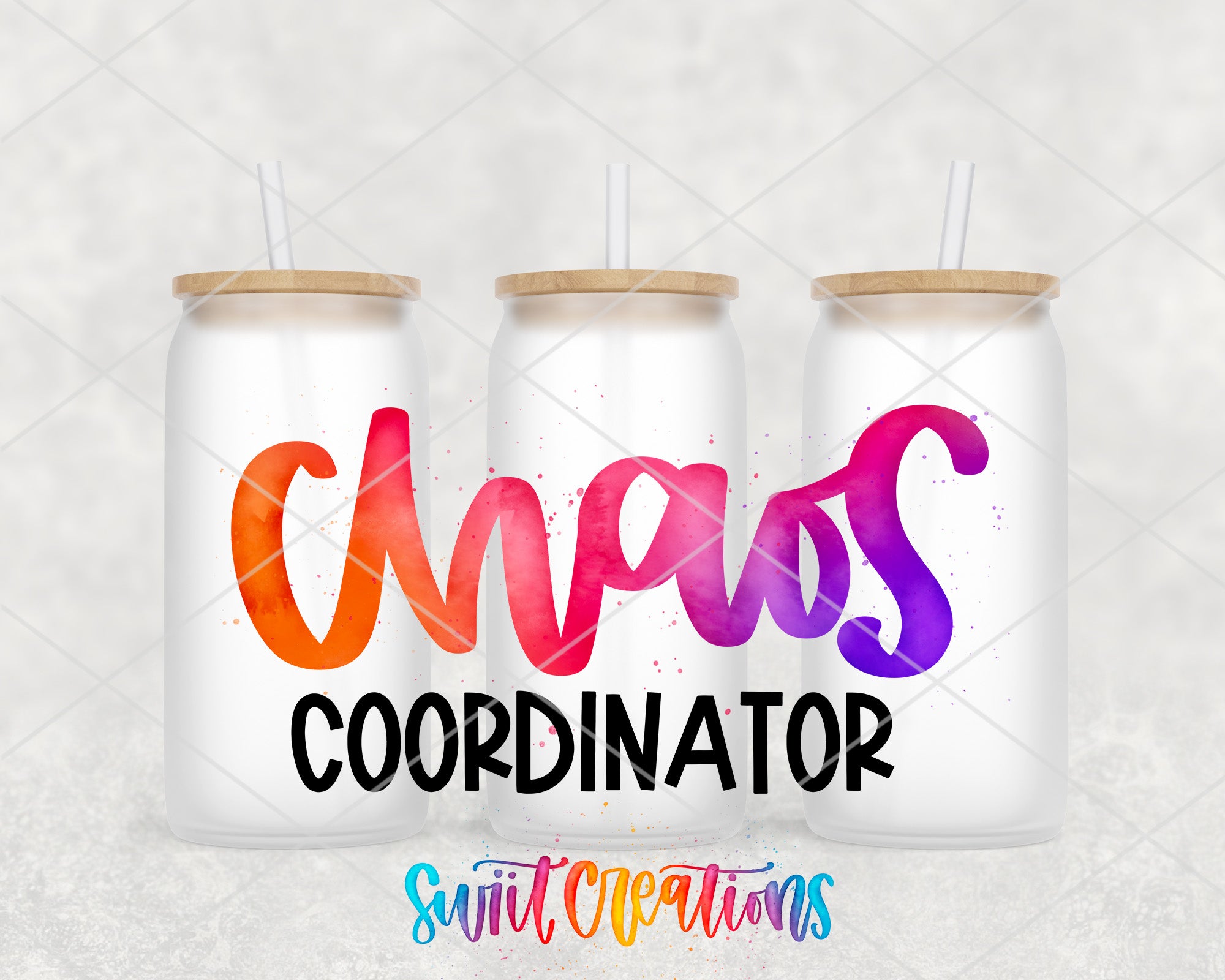 three colorful glass tumblers with straws, each containing a drink. The text " Chaos COORDINATOR" is written in a vibrant, multicolored font on the front of the tumblers.