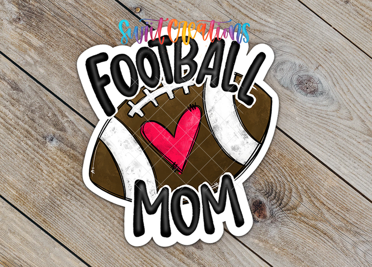 A sticker with the text "FOOTBALL MOM" and a heart symbol, along with a football graphic, is displayed on a wooden surface.