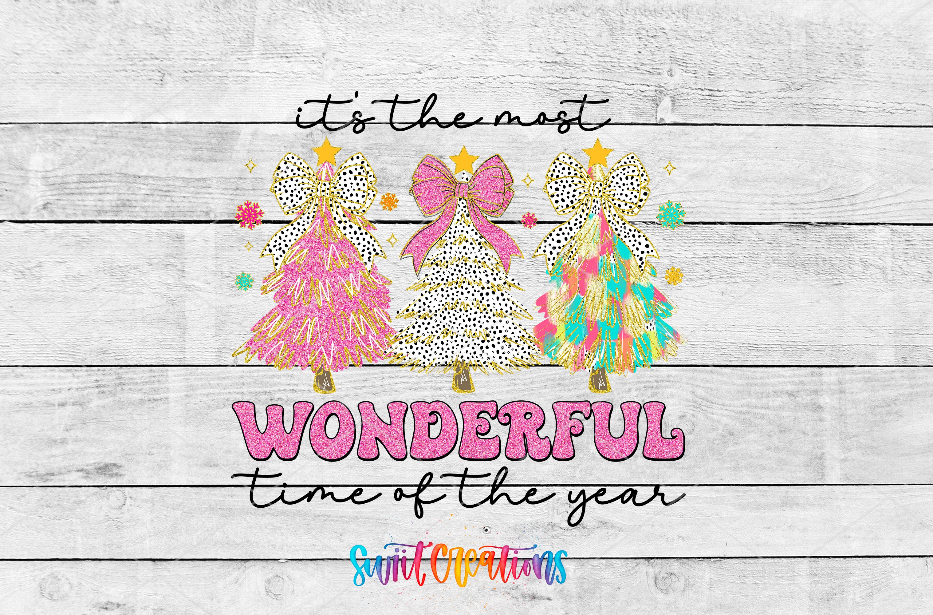 three Christmas trees with bows and stars, accompanied by the text "It's the most wonderful time of the year" in a colorful, whimsical font.