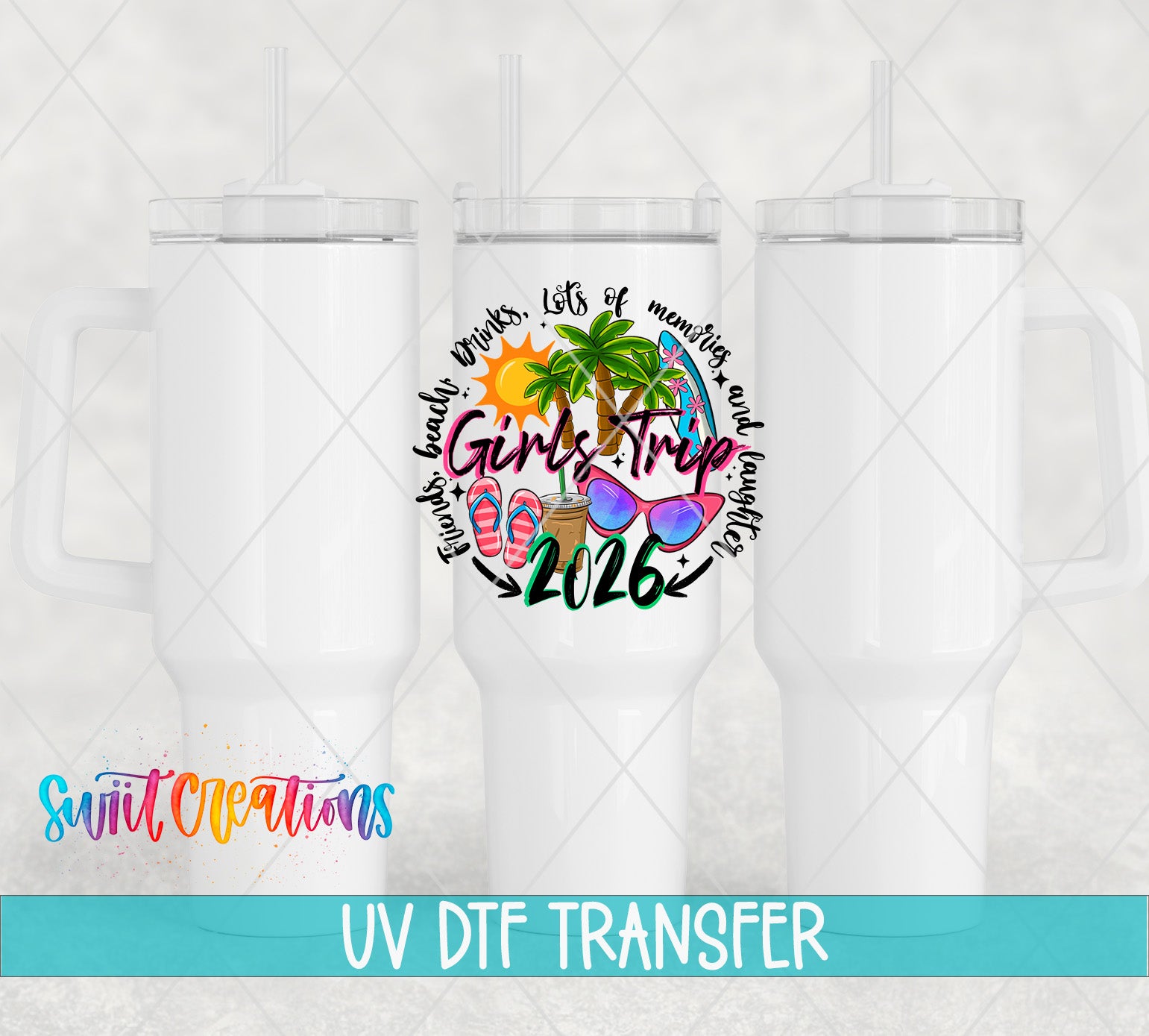 three white tumblers with a colorful graphic design on the center, including a palm tree, sunglasses, and text that says "Girls Trip 2016".
