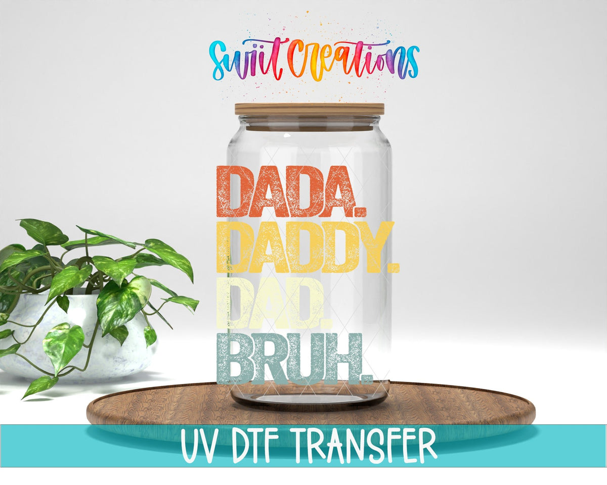 Dada Daddy Dad Bruh UV DTF Cup Decal | UV887 - Swiit Creations