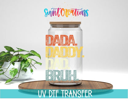 Dada Daddy Dad Bruh UV DTF Cup Decal | UV887 - Swiit Creations
