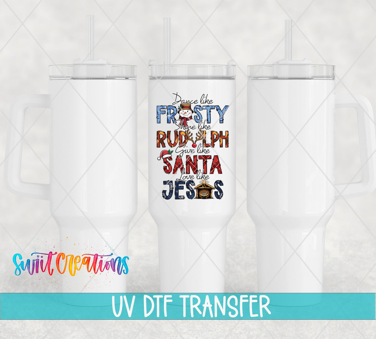 Swiit Creations UV DTF Dance Frosty Shine Rudolph transfer shown on a white tumbler set