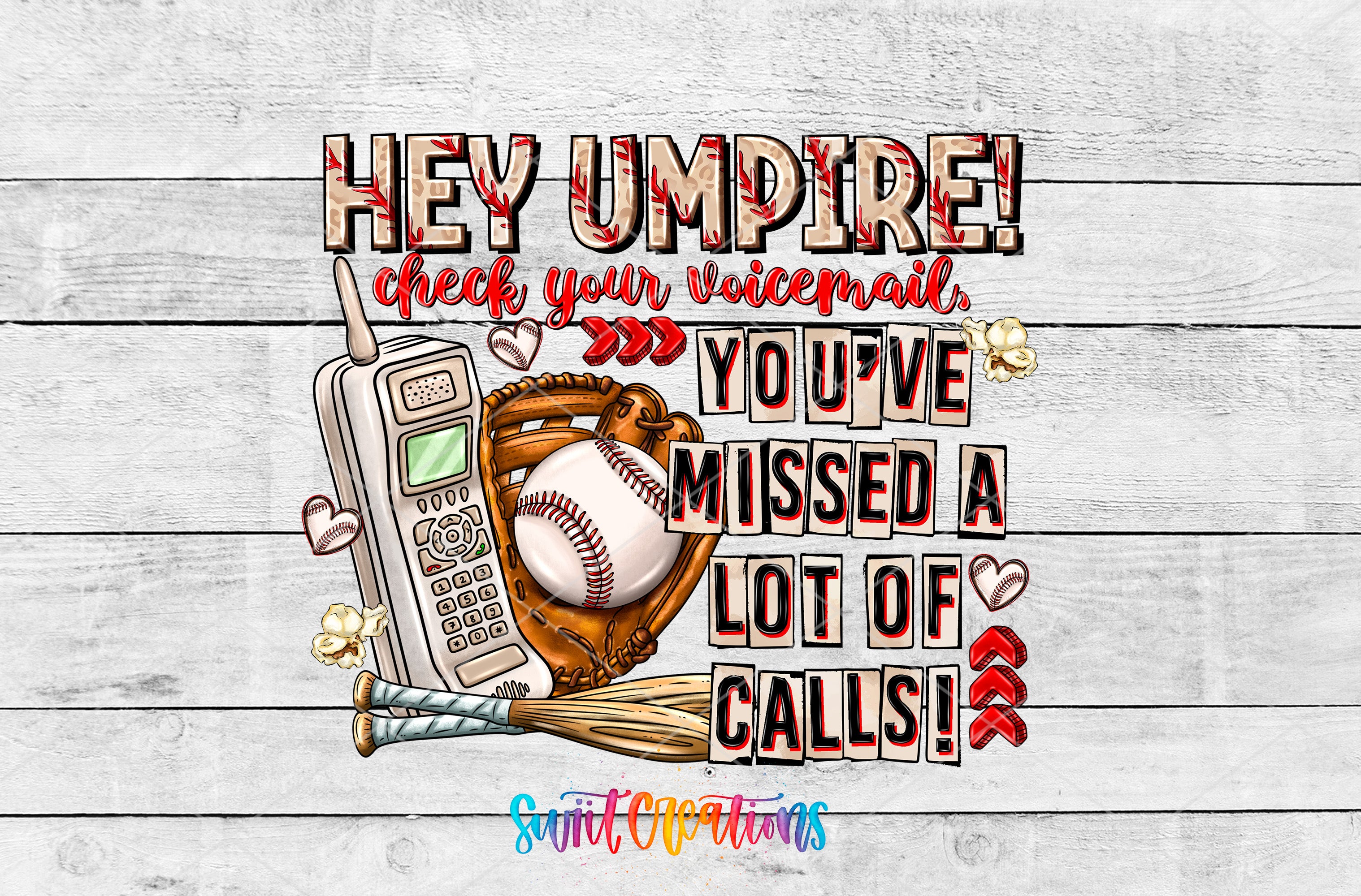 The image is a collage of various objects, including a baseball, a phone, a baseball glove, and a baseball, along with text that reads "Hey Umpire! check your voice mail, you've missed a lot of calls!"