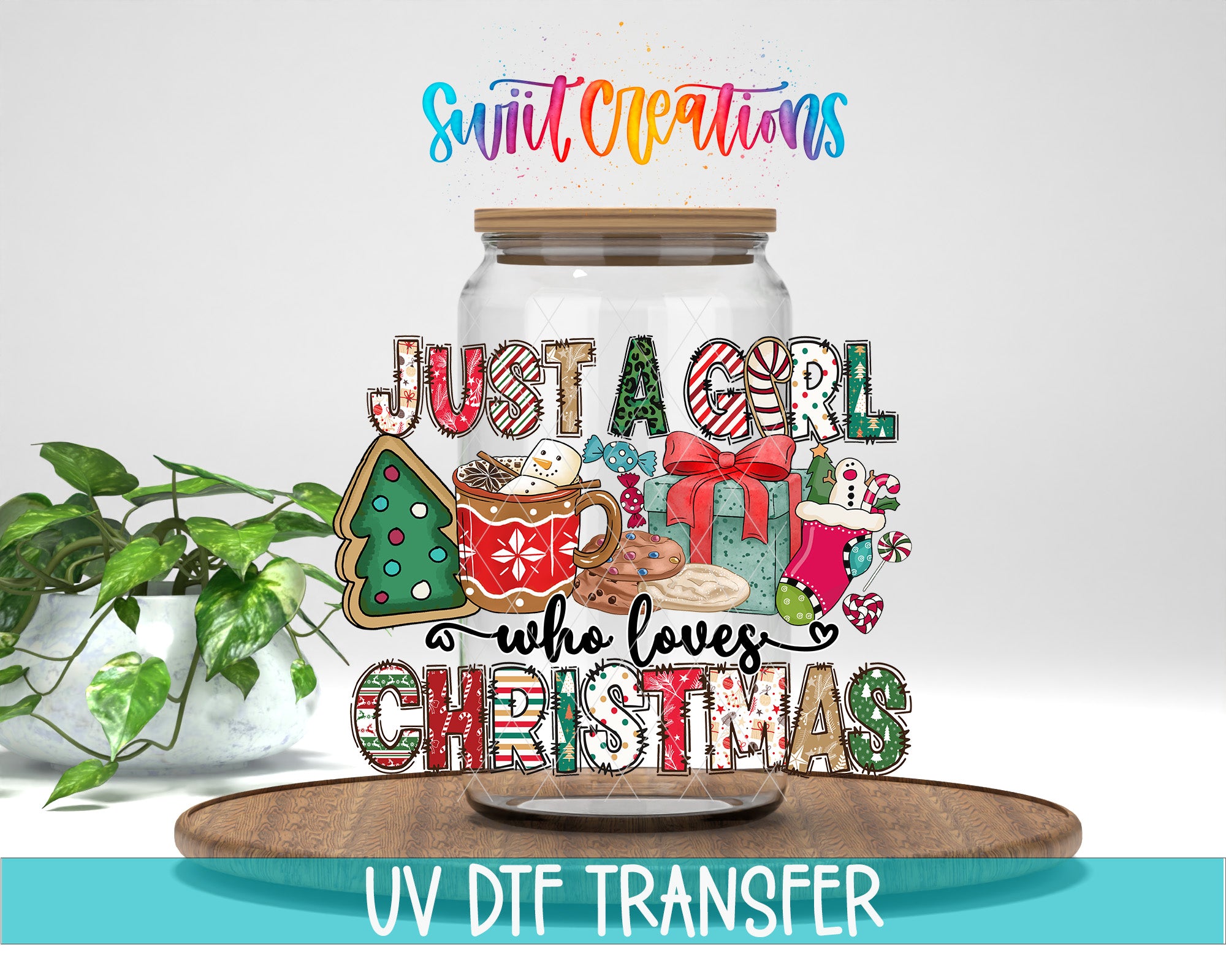 A glass jar with a lid, decorated with various Christmas-themed items such as a Christmas tree, cookies, and a mug. The text on the jar reads "Just a girl who loves Christmas".