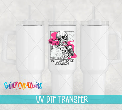 Dead Inside But It's Volleyball Season UV DTF Cup Decal | UV641 - Swiit Creations