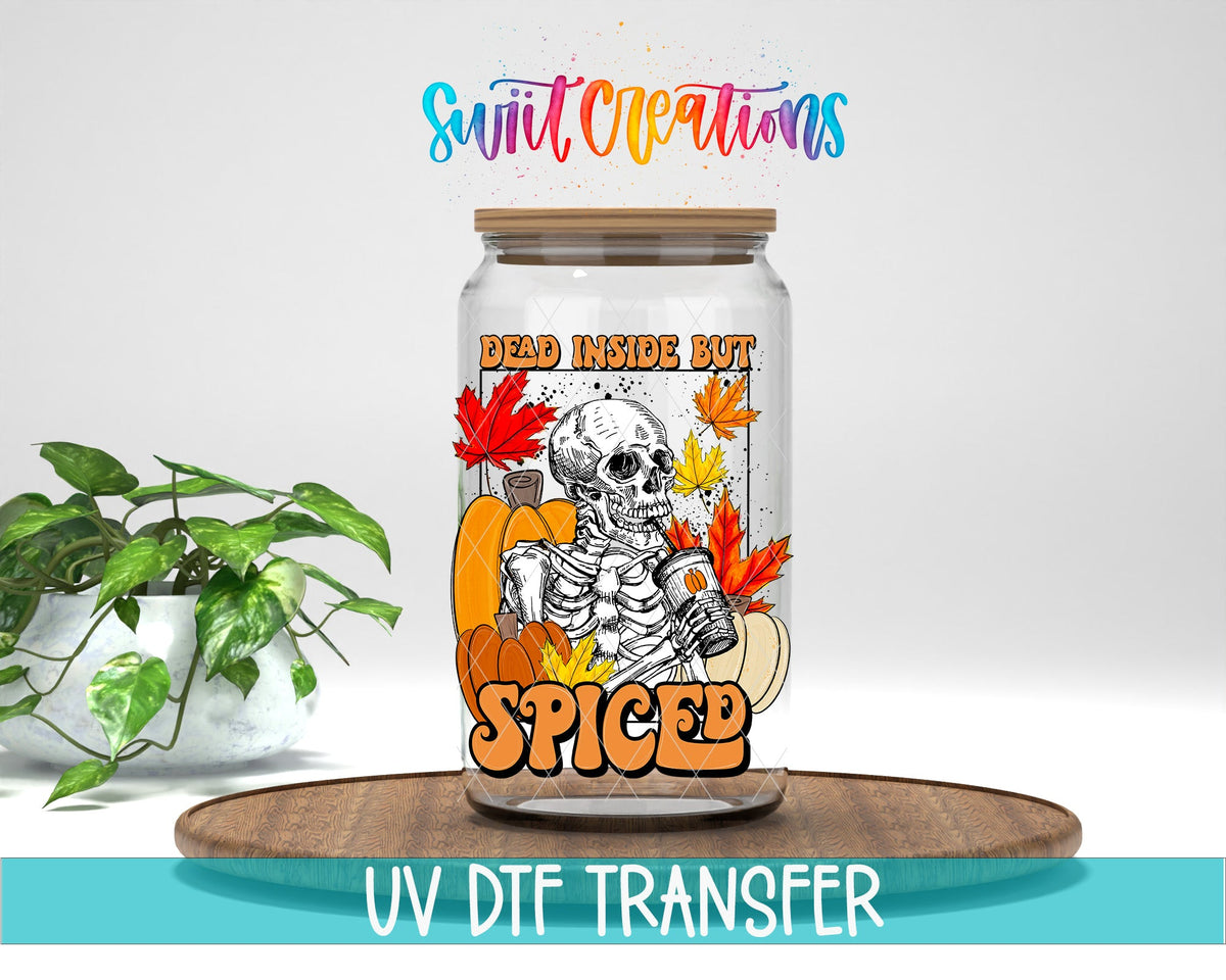 Dead Inside But Spiced Pumpkin Skeleton UV DTF transfer displayed on a clear jar mockup from Swiit Creations