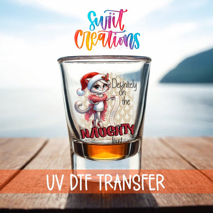 Definitely on the Naughty List Christmas UV DTF Shot Glass Transfer | SG1310 - Swiit Creations