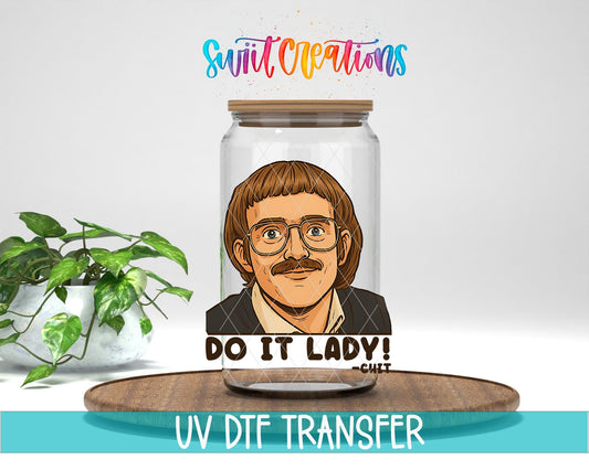 Do It Lady! UV DTF Decal | Funny Retro Humor Decal | UV1537 - Swiit Creations