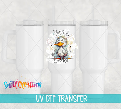 Swiit Creations UV DTF Don’t Fuck With My Energy transfer shown on a white tumbler set