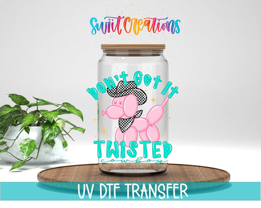 Don’t Get It Twisted Cowboy Sassy UV DTF transfer displayed on a clear jar mockup from Swiit Creations