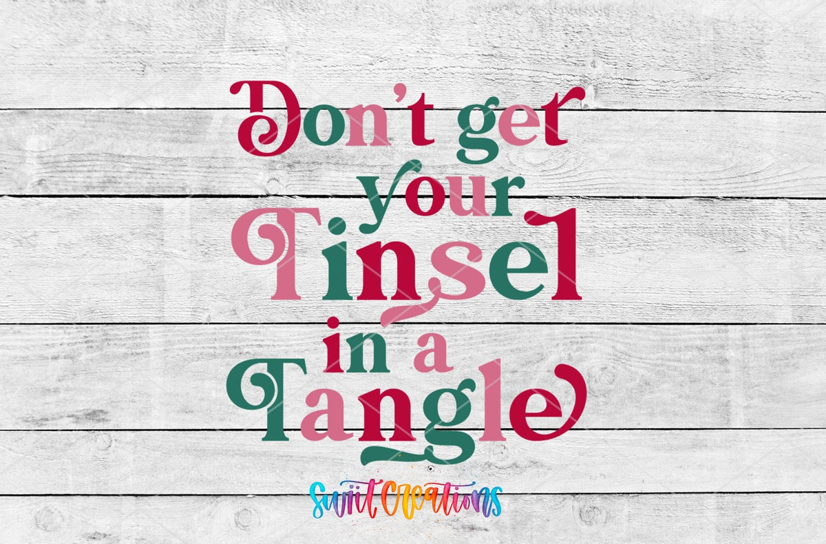 Swiit Creations UV DTF Don’t Get Your Tinsel In A Tangle transfer shown as the full artwork preview