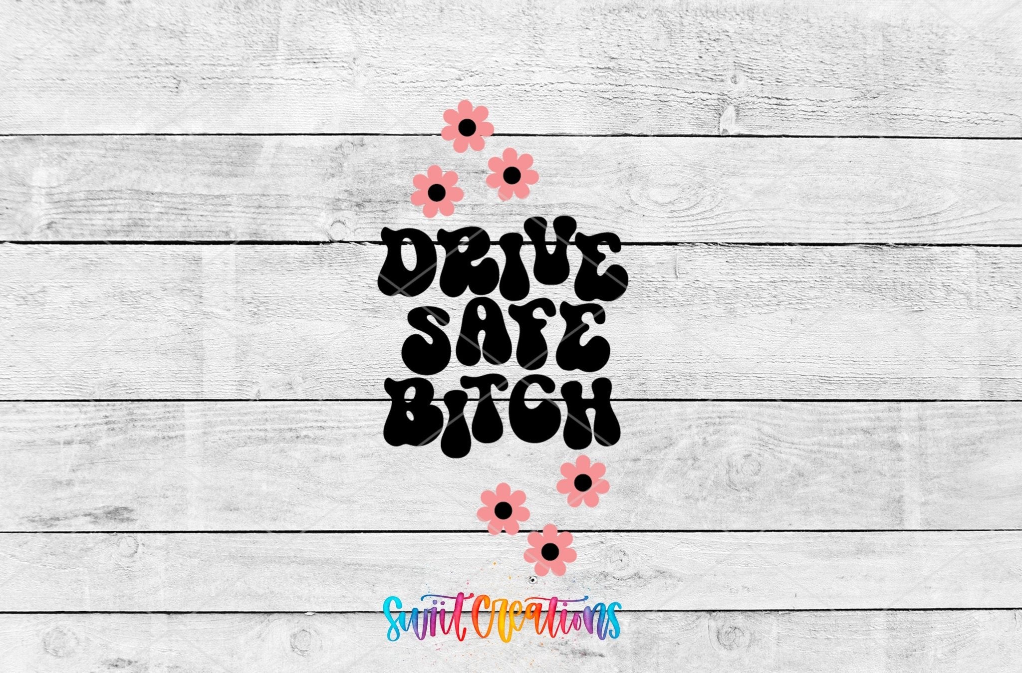 Drive Safe Bitch Motel Keychain UV DTF Transfer | Funny Adult Humor Car Decal | MK2124 - Swiit Creations