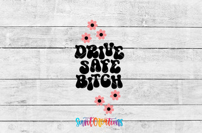 Drive Safe Bitch Motel Keychain UV DTF Transfer | Funny Adult Humor Car Decal | MK2124 - Swiit Creations