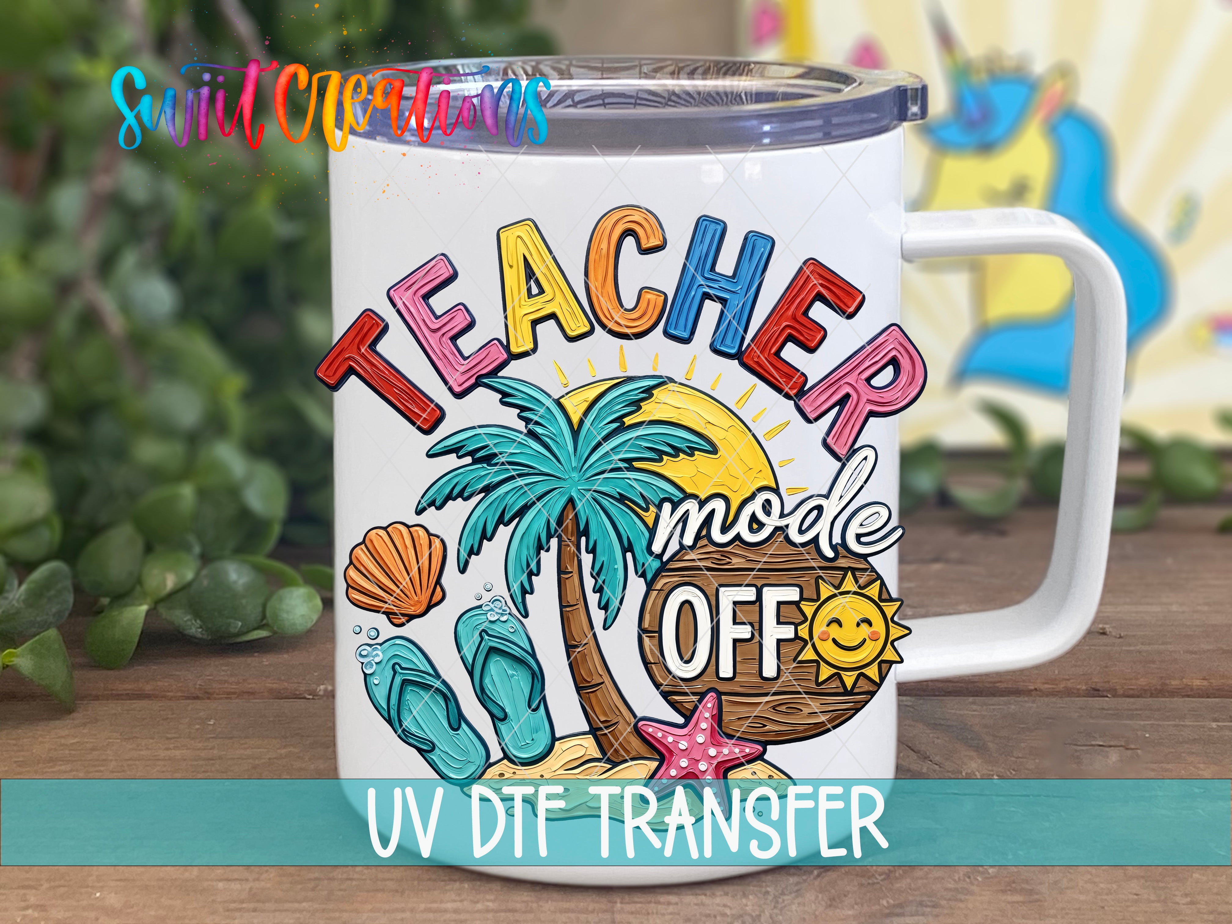 A white mug with a colorful design featuring a palm tree, seashells, and a starfish, along with the text "TEACHER mode OFF" and "UV DFT TRANSFER".