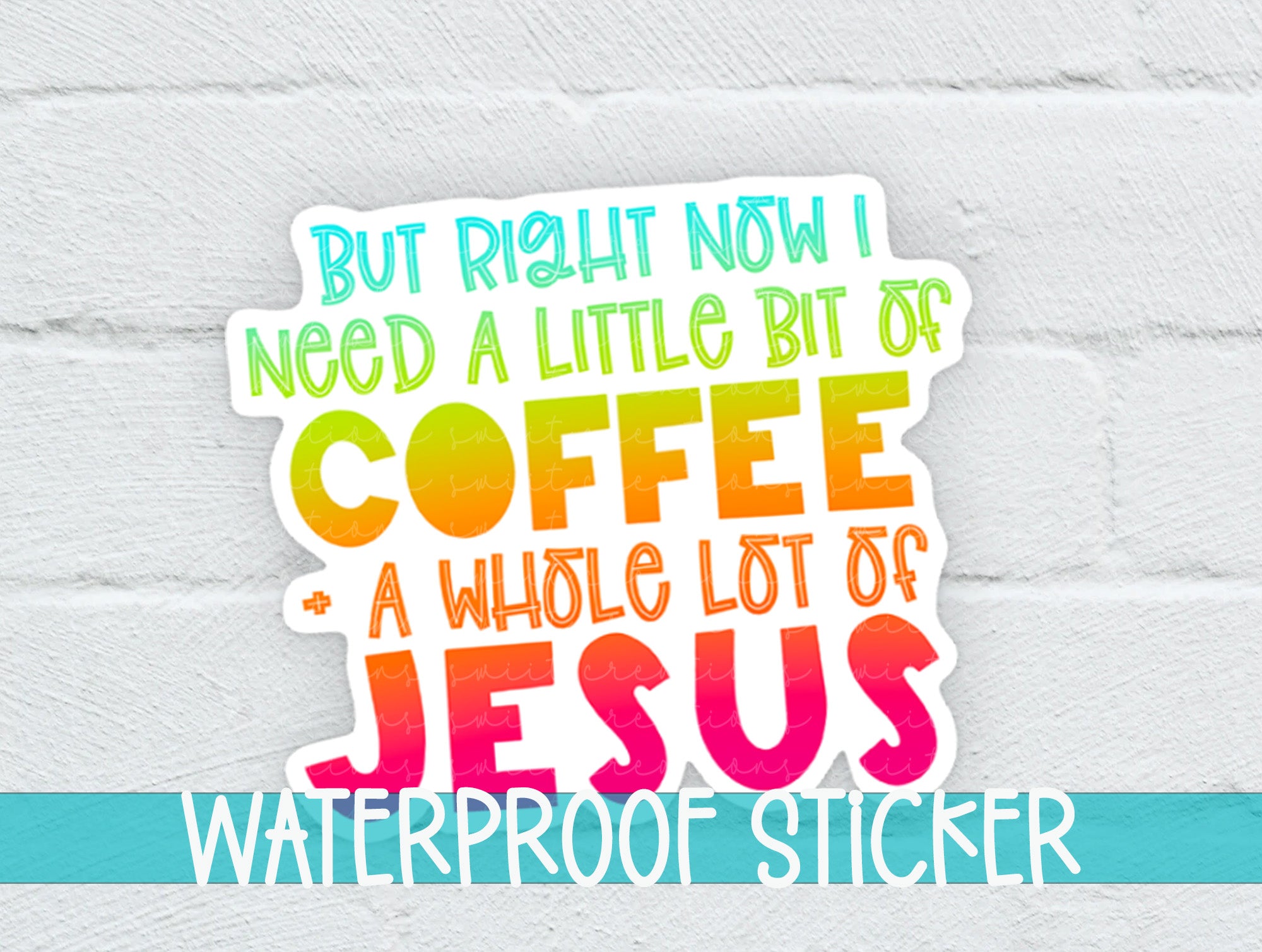 a sticker with the words, but right now i need a little bit of