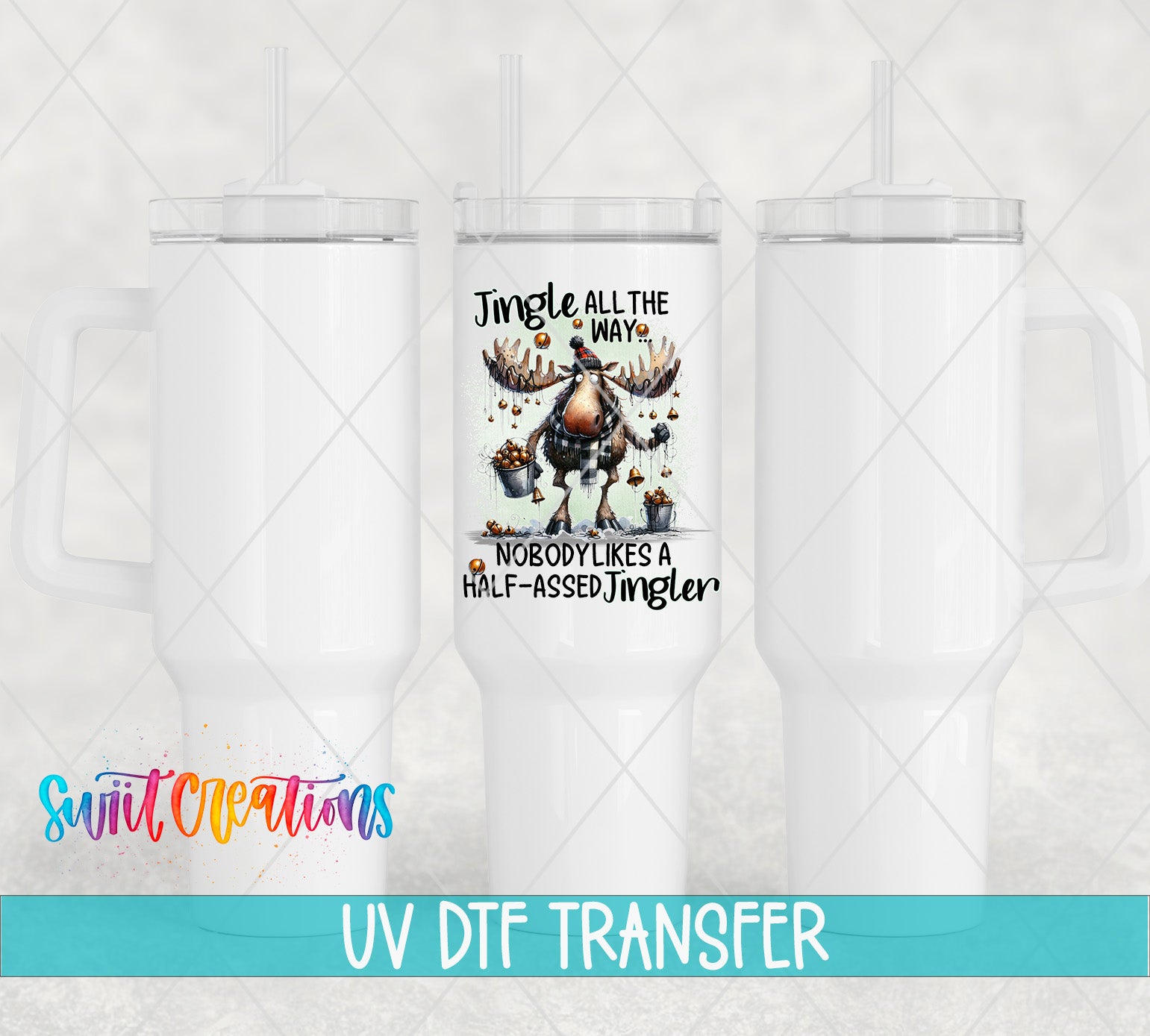 a white tumbler with a printed design on it, including a moose and text that says "Jingle all the way".