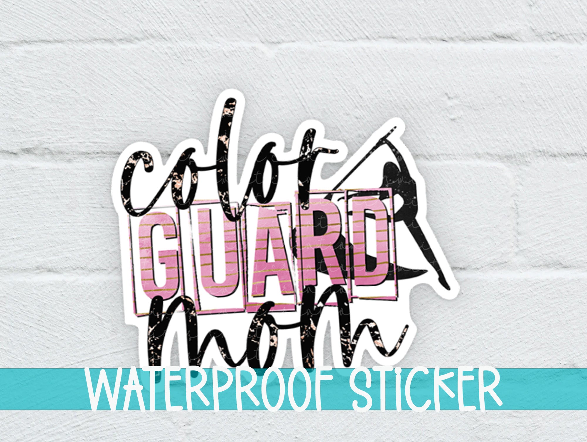 a white brick wall with a sticker that says, color guard mom