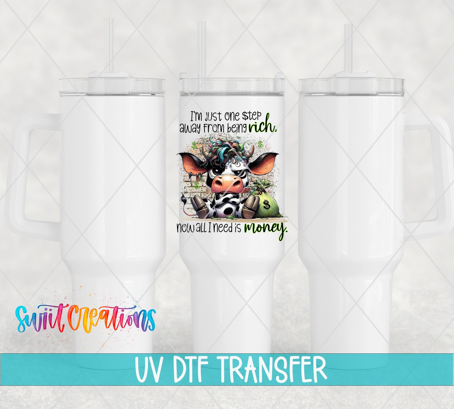 The image is a collage of three white tumblers with a printed design on the center one, which features a cow with a humorous caption.