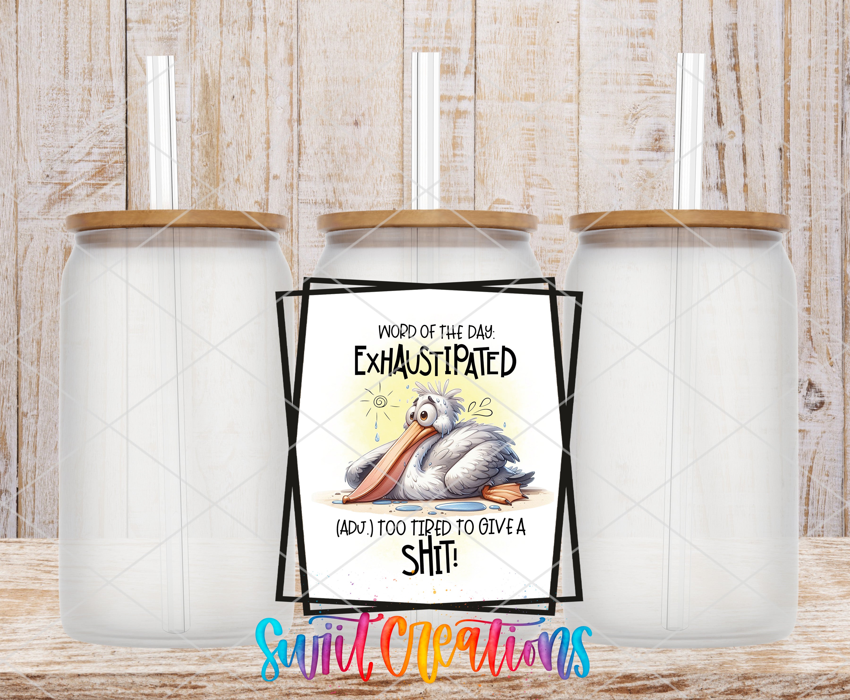 a humorous sign with a cartoon duck and the text "Word of the day: Exhausted (ADJ) too tired to give a shit!" The sign is placed between two identical glass jars with wooden lids, creating a visually appealing and amusing display.