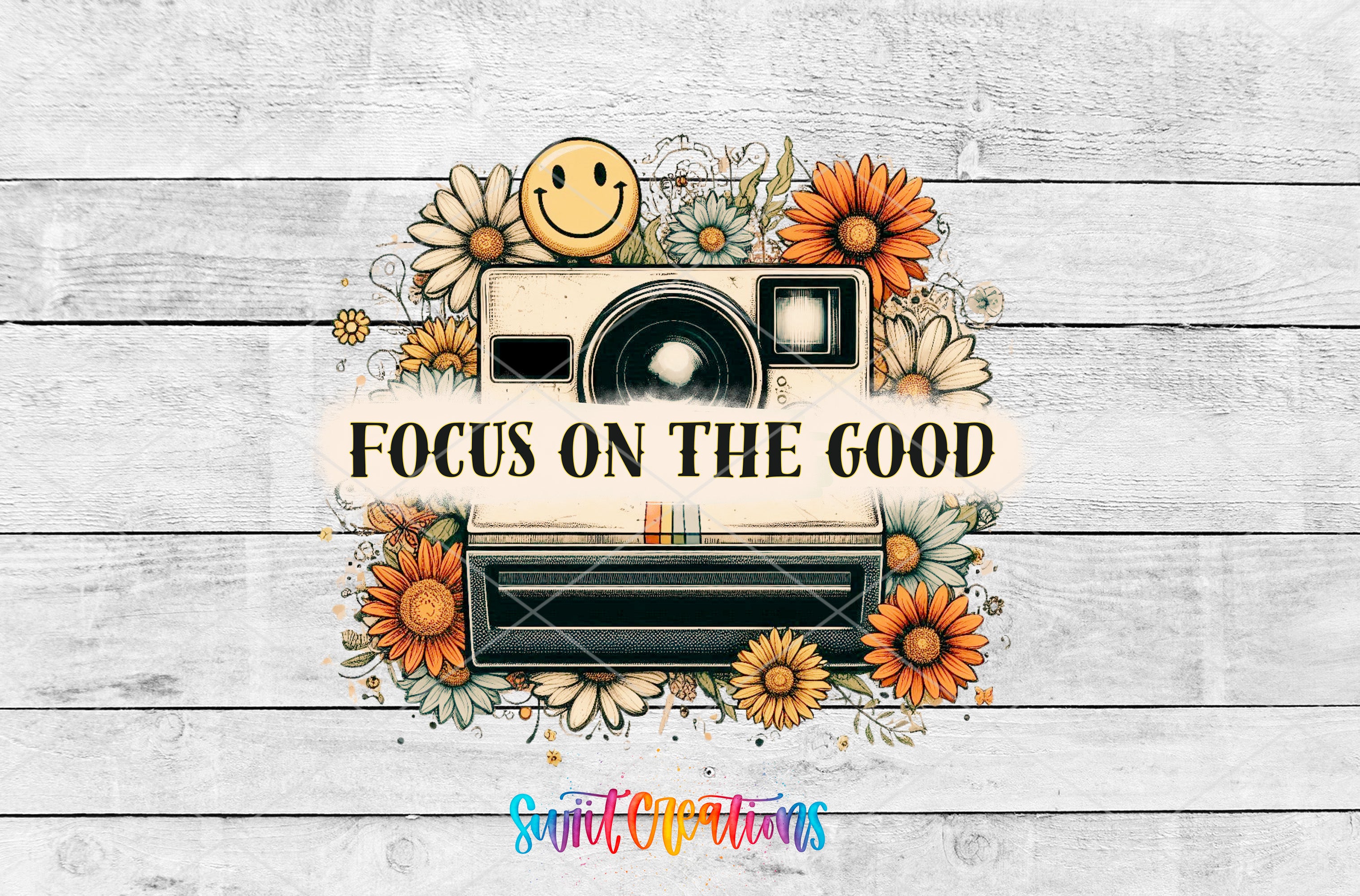 a vintage camera surrounded by a colorful floral arrangement, with the text "Focus on the good" prominently displayed.