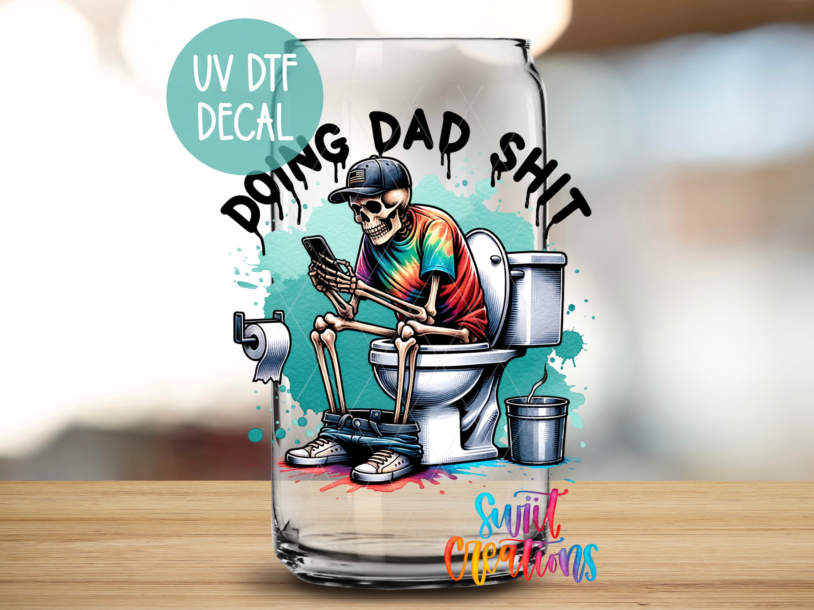 a skeleton sitting on a toilet and using a cell phone, with the text "Doing Dad Sh*t" written above the skeleton.