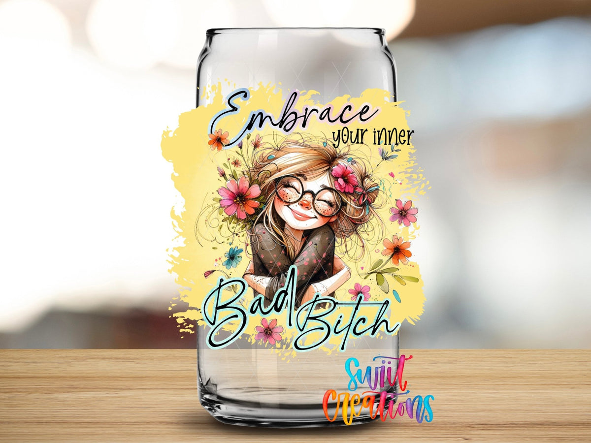 Embrace Your Inner Bitch UV DTF Cup Decal | UV985 - Swiit Creations