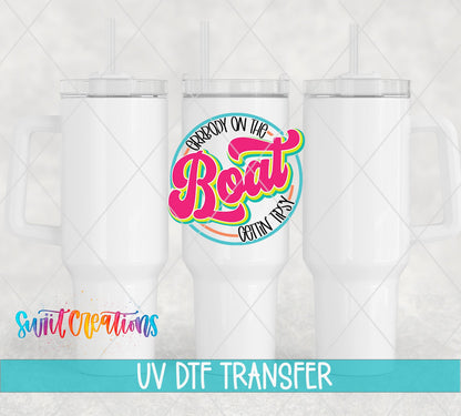 Errbody On The Boat Gettin Tipsy UV DTF Decal | Summer Boat Drink Tumbler Wrap | UV846 - Swiit Creations