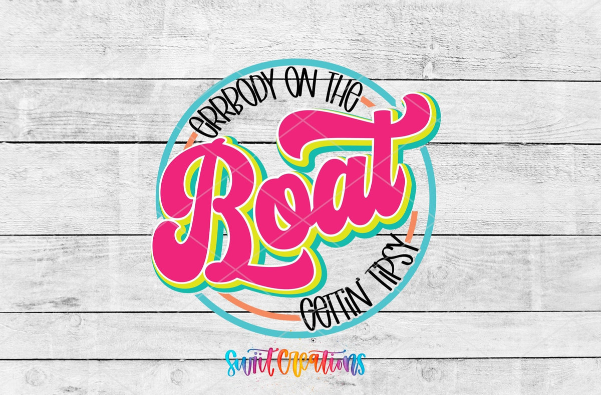Errbody On The Boat Gettin Tipsy UV DTF Decal | Summer Boat Drink Tumbler Wrap | UV846 - Swiit Creations