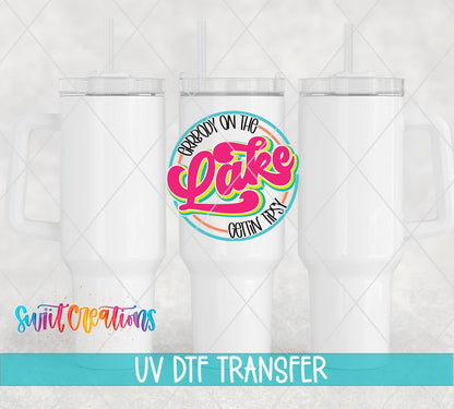 Errbody On The Lake Gettin Tipsy UV DTF Decal | Lake Life Summer Wrap | UV848 - Swiit Creations