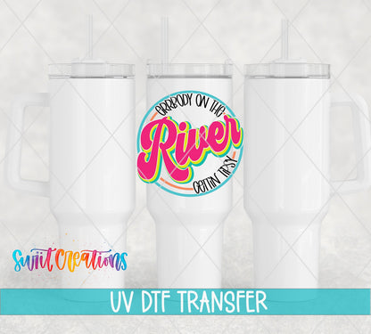 Errbody On The River Gettin Tipsy UV DTF Decal | Summer River Drink Tumbler Wrap | UV849 - Swiit Creations