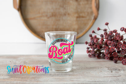 Everybody on the Boat Gettin Tipsy UV DTF Shot Glass Transfer | SG846 - Swiit Creations