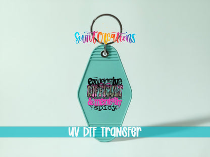 Expensive Difficult Mentally Spicy Motel Keychain UV DTF Transfer | Sassy Humor Design | MK1926 - Swiit Creations