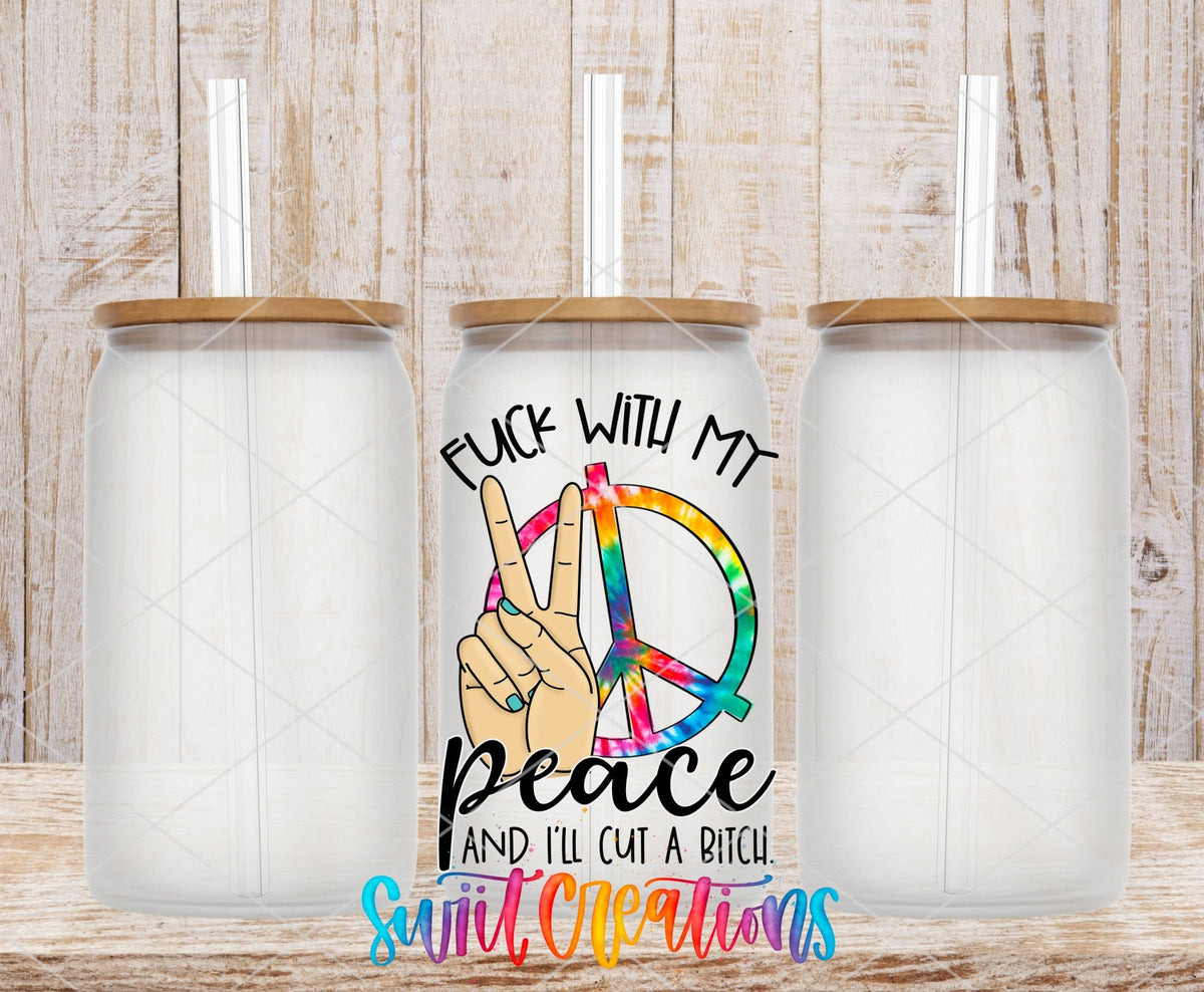 F With My Peace I’ll Cut UV DTF transfer applied to a clear glass can set from Swiit Creations