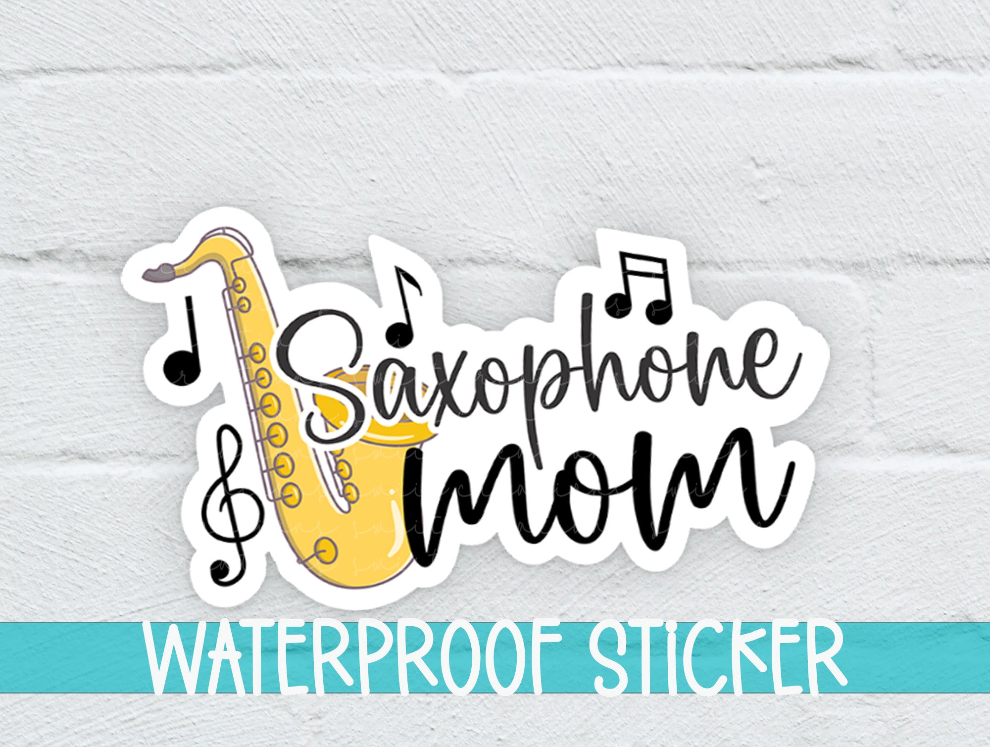 a sticker that says saxophone mom and a yellow saxophone