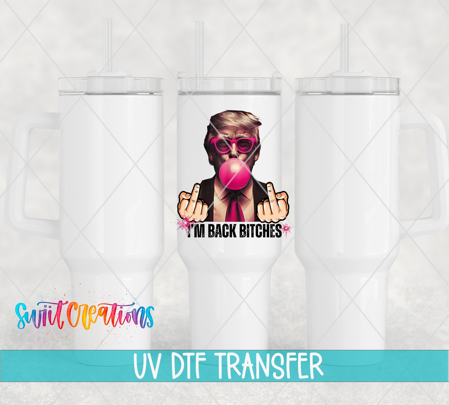 three white tumblers with a graphic design on them. The design includes a person wearing sunglasses and making a peace sign with their fingers. The text "I'm Back Bitches" is displayed below the graphic.