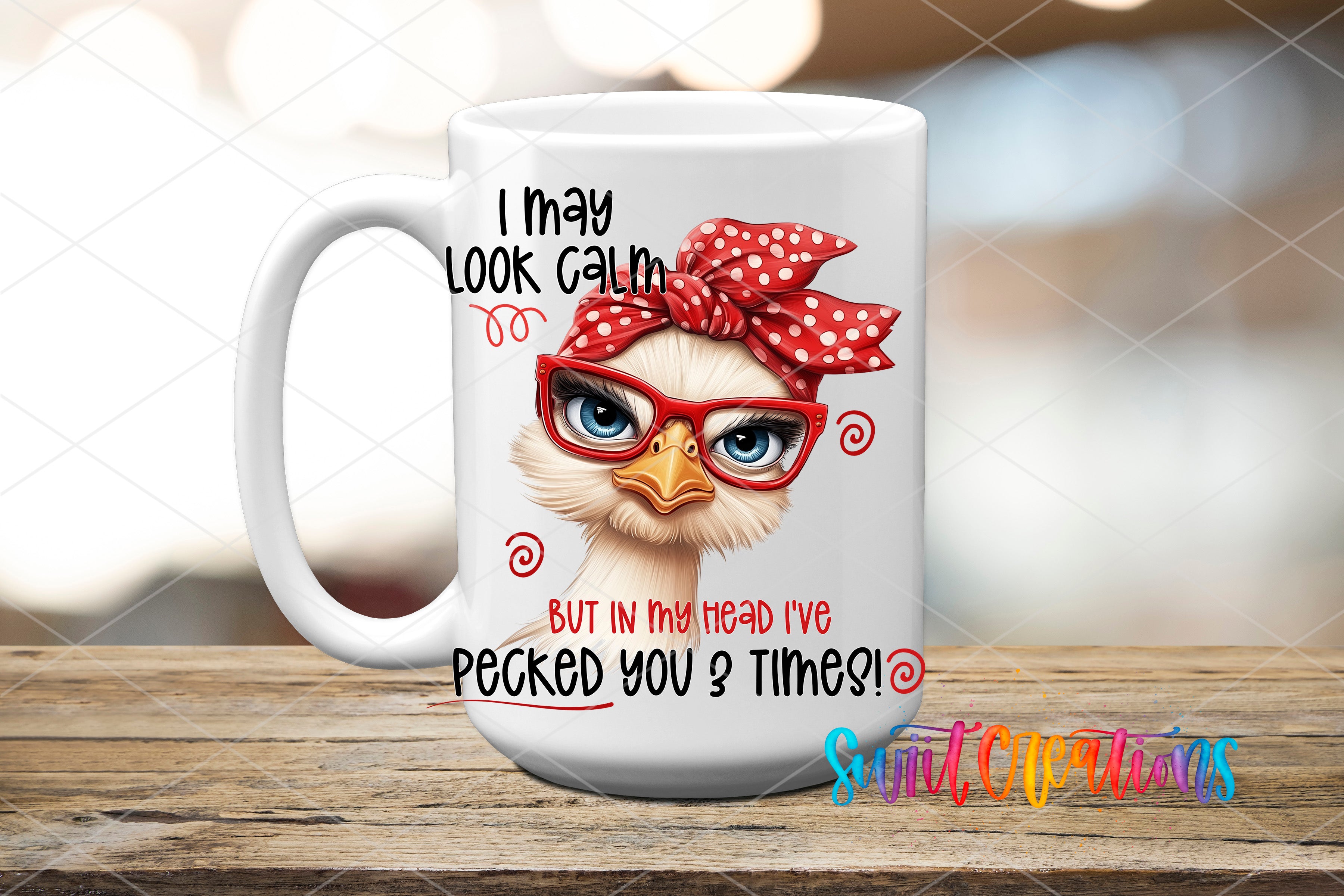 A white mug with a cartoon image of a chicken wearing glasses and a red headband, along with text that reads "I may look calm, but in my head I've pecked you 3 times!"