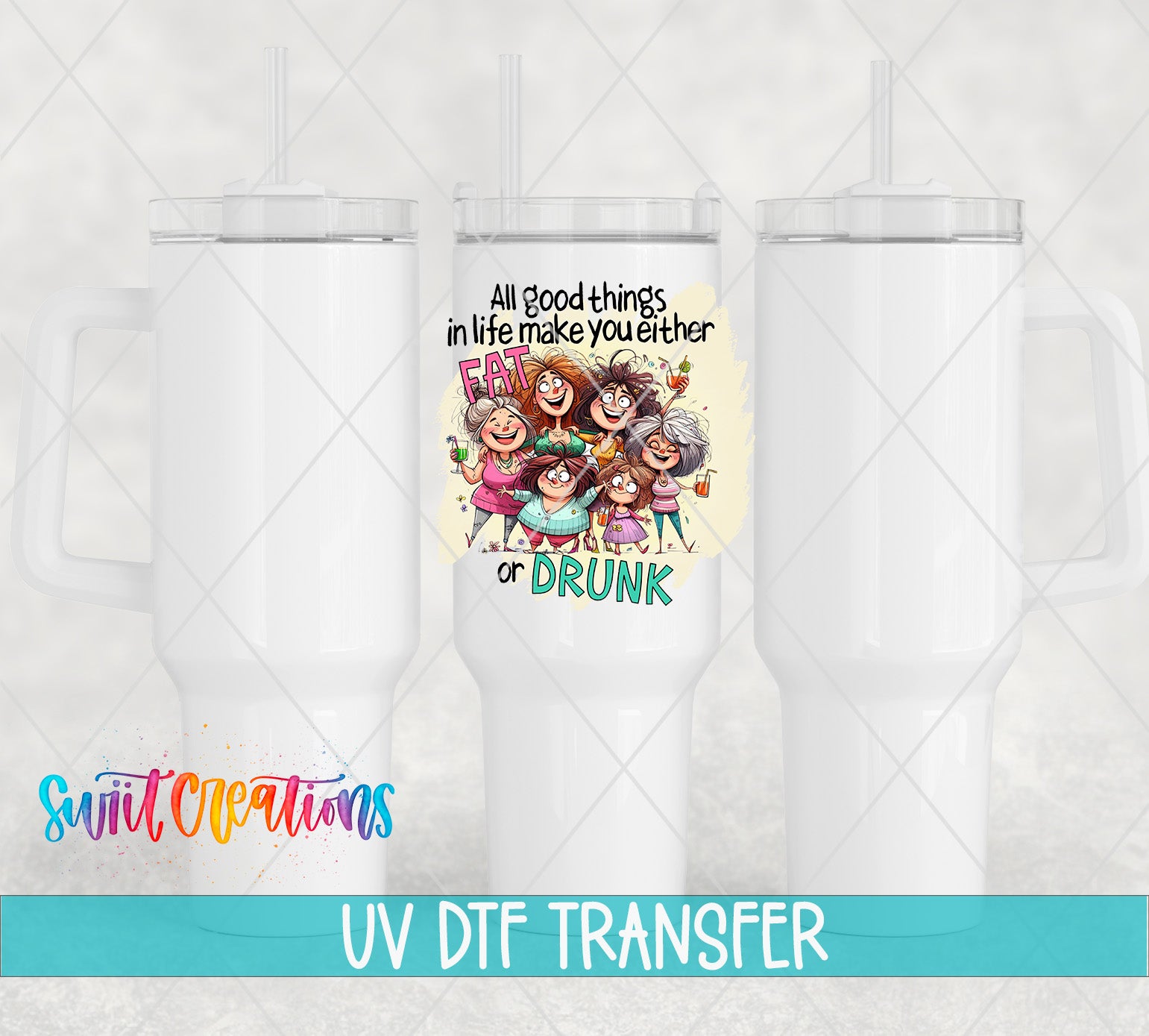 a white ceramic mug with a colorful illustration of a group of people, along with text that reads "All good things in life make you either fat or drunk".