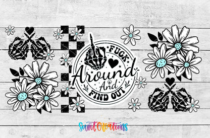FAFO Floral UV DTF Transfer Tumbler Wrap | Funny Skeleton Hand Daisy Cup Decal | DTF250 - Swiit Creations