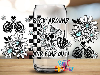 FAFO Fuck Around And Find Out UV DTF Transfer Tumbler Wrap Skull Daisy Adult Humor | DTF311 - Swiit Creations