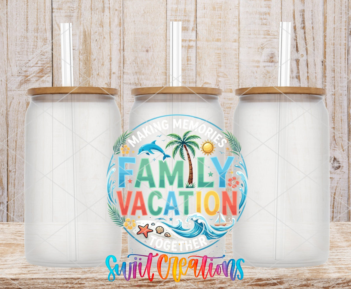 Family Vacation Making Memories Beach UV DTF transfer applied to a clear glass can set from Swiit Creations