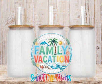 Family Vacation Making Memories Beach UV DTF transfer applied to a clear glass can set from Swiit Creations