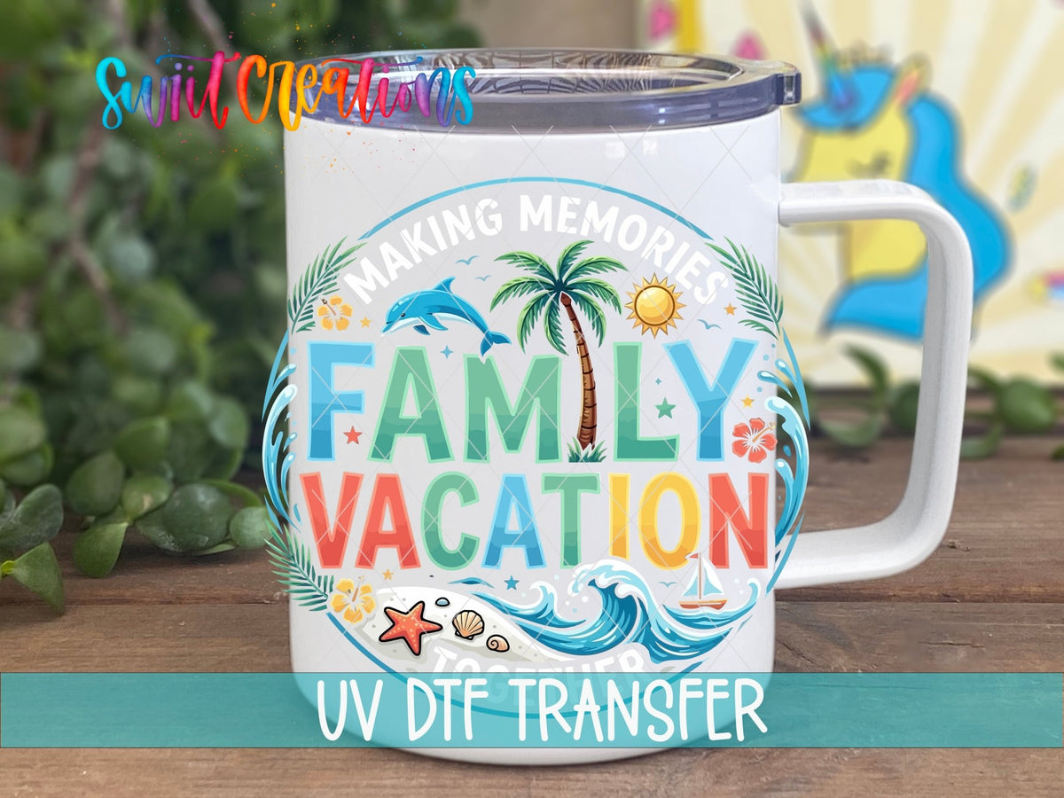 Family Vacation Making Memories Beach UV DTF transfer displayed on a white coffee mug from Swiit Creations