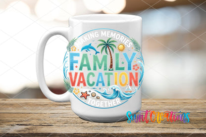 Family Vacation Making Memories Beach UV DTF transfer displayed on a white ceramic mug from Swiit Creations